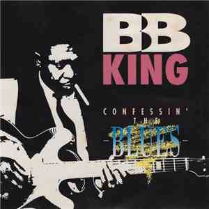 B.B. King - Confessin' The Blues FLAC