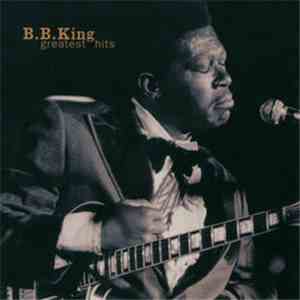 B.B. King - Greatest Hits FLAC