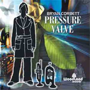 Bryan Corbett - Pressure Valve FLAC