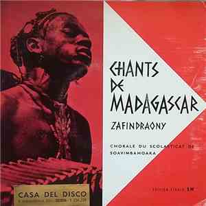 Chorale Du Scolasticat Soavimbahoaka - Chants de Madagascar - Zafindraony FLAC