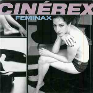 Cinérex - Feminax FLAC