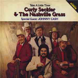 Curly Seckler & The Nashville Grass - Take A Little Time FLAC