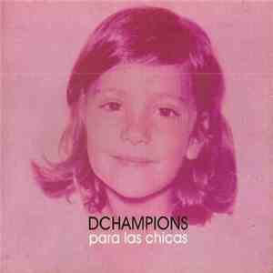 DChampions - Para Las Chicas FLAC