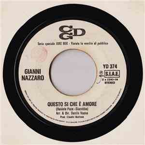 Gianni Nazzaro / Franco Califano - Questo Si Che È Amore / Mi Vuoi Sposare FLAC