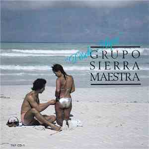Grupo Sierra Maestra - Desde Aqui FLAC