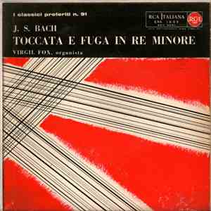 J. S. Bach, Virgil Fox - Toccata E Fuga In Re Minore FLAC