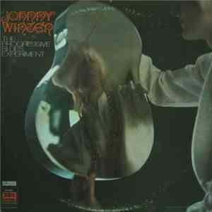 Johnny Winter - The Progressive Blues Experiment FLAC