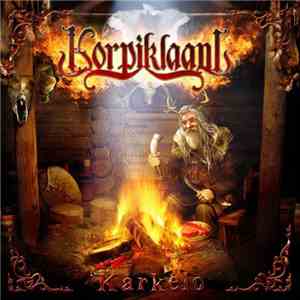 Korpiklaani - Karkelo FLAC