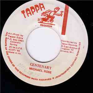 Michael Rose - Centenary FLAC