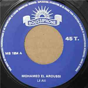 Mohamed El Aroussi - Lil Alil / Roudni Li Bladi FLAC