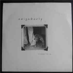 Neighborly - A Moment For Us... FLAC