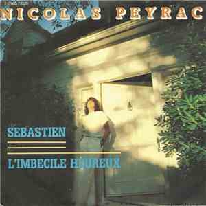 Nicolas Peyrac - Sébastien / L'imbécile Heureux FLAC
