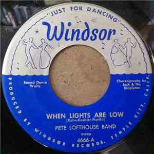 Pete Lofthouse Band / Len Payton - When Lights Are Low / Keep It Moving FLAC