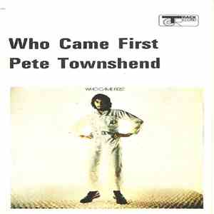Pete Townshend - Who Came First FLAC
