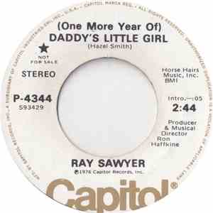 Ray Sawyer - (One More Year Of) Daddy's Little Girl FLAC