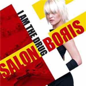 Salon Boris - I Am The Drug FLAC