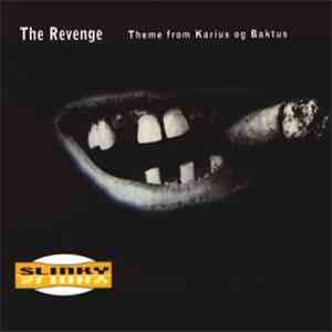 Slinky  - The Revenge (Theme From Karius Og Baktus) FLAC