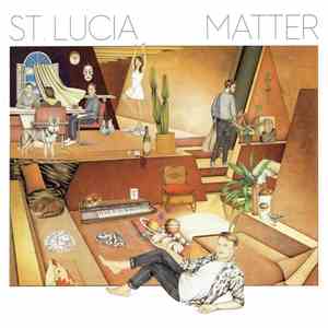 St. Lucia - Matter FLAC