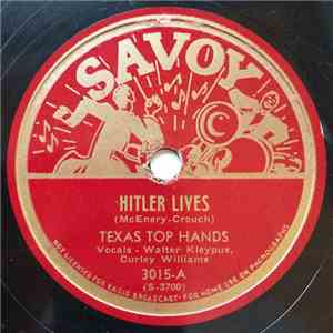 Texas Top Hands - Hitler Lives / Little Rosewood Casket FLAC