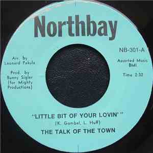 The Talk Of The Town - Little Bit Of Your Lovin' / Tossin' My Pride Aside FLAC