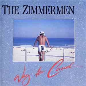 The Zimmermen - Way Too Casual FLAC