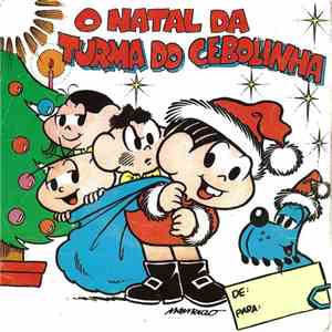 Turma Do Cebolinha - O Natal Da Turma Do Cebolinha FLAC