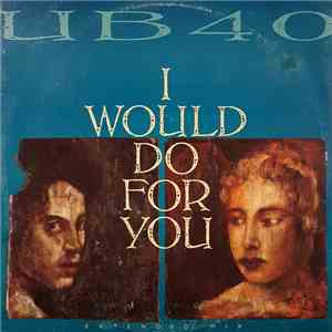 UB40 - I Would Do For You (Extended Mix) FLAC