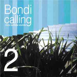 Various - Bondi Calling 2 : More Surfside Sounds FLAC