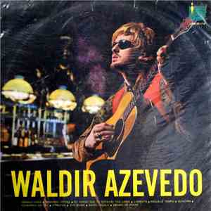 Waldir Azevedo - Waldir Azevedo FLAC