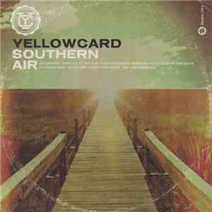 Yellowcard - Southern Air FLAC