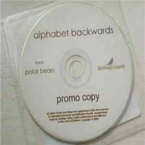 Alphabet Backwards - Polar Bears FLAC