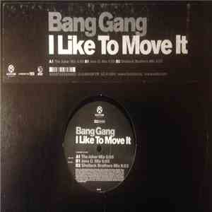 Bang Gang - I Like To Move It FLAC