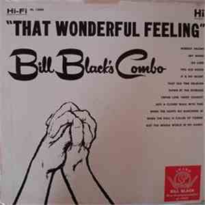 Bill Black's Combo - That Wonderful Feeling FLAC