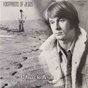 Chuck Ash - Footprints Of Jesus FLAC