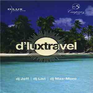 Dj Jeff  | Dj List | Dj Max-More - D'luxtravel FLAC