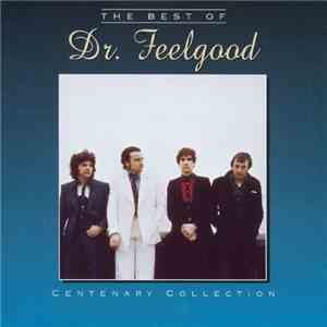 Dr. Feelgood - The Best Of Dr. Feelgood FLAC