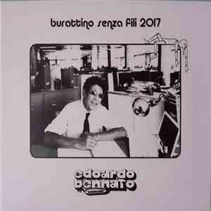 Edoardo Bennato - Burattino Senza Fili 2017 FLAC