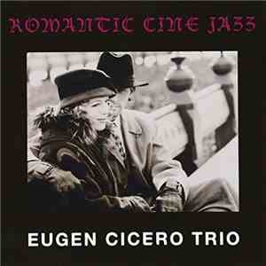 Eugen Cicero Trio - Romantic Cine Jazz FLAC