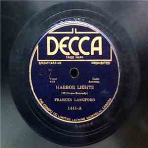 Frances Langford With Sam Koki And His Islanders - Harbor Lights / My Cabin Of Dreams FLAC