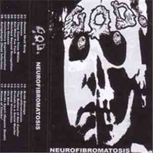 G.O.D.  - Neurofibromatosis FLAC
