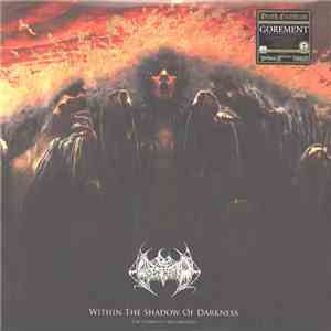 Gorement - Within The Shadow Of Darkness (The Complete Recordings) FLAC