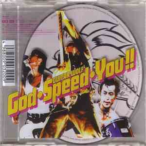 Guitar Wolf - God•Speed•You!! FLAC