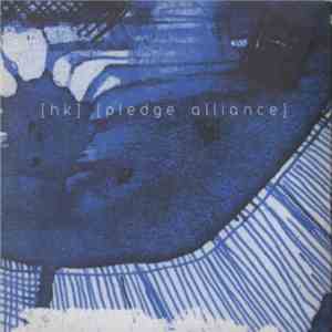 Hk  / Pledge Alliance - Hk / Pledge Alliance FLAC