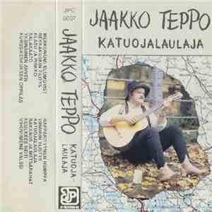 Jaakko Teppo - Katuojalaulaja FLAC