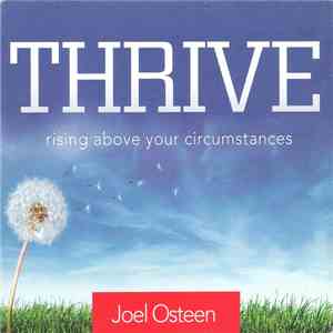 Joel Osteen - Thrive (Rising Above Your Circumstances) FLAC