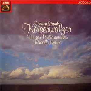 Johann Strauß - Wiener Philharmoniker, Rudolf Kempe - Kaiserwalzer FLAC