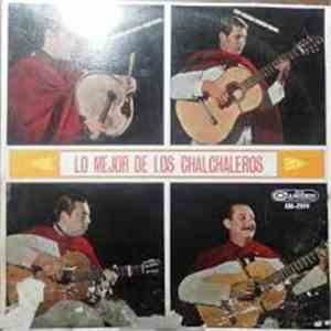 Los Chalchaleros - Lo Mejor De Los Chalchaleros FLAC