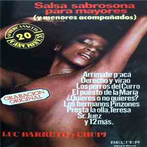 Luc Barreto Y Chupi  - Salsa Sabrosona Para Mayores (Y Menores Acompañados) FLAC