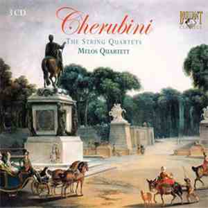 Luigi Cherubini, Melos Quartett - The String Quartets FLAC
