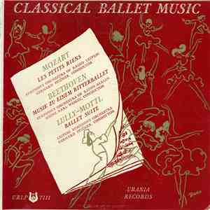 Lully - Mottl / Mozart, Beethoven - Leipzig Symphony Orchestra, Gerhard Pflüger / Symphony Orchestra Of Radio Leipzig, Gerhard Pflüger, Symphony Orchestra of Radio Berlin, Heinz Karl Weigel - Classical Ballet Music FLAC